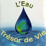 L'Eau : trésor de vie